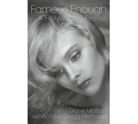 Diane McBain Michael Gregg Michaud Famous Enough (Tascabile)