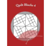 Diane McHutchis Quilt Blocks 4: Even More Stained Glass Patterns: Vo (Tascabile)