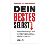 Diane McIntosh Dein bestes Selbst: Wie man Menschen dazu bringt, ih (Tascabile)