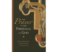 Diane Moczar The Prayer of the Presence of God (Tascabile)