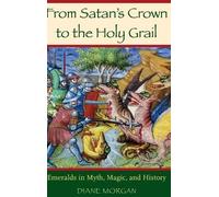 Diane Morgan From Satan's Crown to the Holy Grail (Copertina rigida)