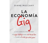 Diane Mulcahy La economía gig (Tascabile)