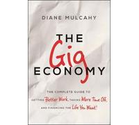 Diane Mulcahy The Gig Economy (Copertina rigida)