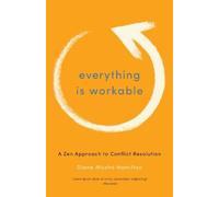 Diane Musho Hamilton Everything Is Workable (Tascabile)