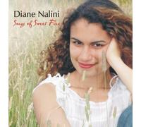 Diane Nalini - Songs of Sweet Fire