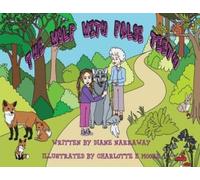 Diane Narraway The Wolf with False Teeth (Tascabile)