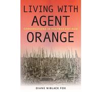 Diane Niblack Fox Living with Agent Orange (Copertina rigida)