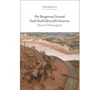 Diane O'Donoghue On Dangerous Ground (Tascabile) Psychoanalytic Horizons