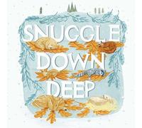 Diane Ohanesian Snuggle Down Deep (Copertina rigida)