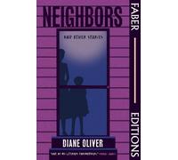 Diane Oliver Neighbors and Other Stories (Faber Editions) (Tascabile)