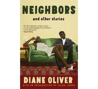 Diane Oliver Neighbors and Other Stories (Tascabile)