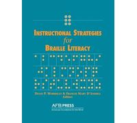 Diane P. Wormsley Frances M. Instructional Strategies for Braille (Tascabile)