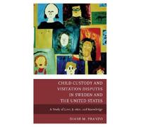 Diane Pranzo Child Custody and Visitation Disputes in Sweden (Copertina rigida)