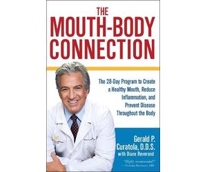 Diane Reverand Gerald P. Curatola The Mouth-Body Connection (Copertina rigida)