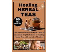 Diane Reyes Healing Herbal Teas (Tascabile) Herbalism Collection