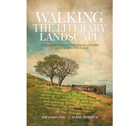 Diane Roberts Ian Hamilton Walking the Literary Landscape (Tascabile)