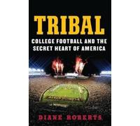 Diane Roberts Tribal (Copertina rigida)