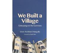 Diane Rothbard Margolis We Built a Village (Copertina rigida)