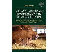 Diane Ryland Animal Welfare Governance in EU Agriculture (Copertina rigida)