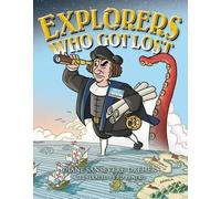 Diane Sansevere-Dreher Explorers Who Got Lost (Tascabile)