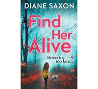 Diane Saxon Find Her Alive (Tascabile) DS Jenna Morgan