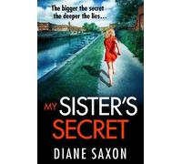 Diane Saxon Saxon, Diane My Sister's Secret (Tascabile)