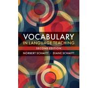 Diane Schmitt Norbert Schmitt Vocabulary in Language Teaching (Tascabile)