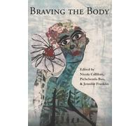 Braving the Body