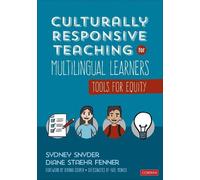 Culturally Responsive Teaching for Multilingual Learners: Tools for Equity