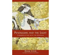 Diane Stein Pendulums and the Light (Tascabile)