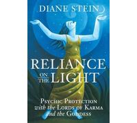 Diane Stein Reliance on the Light (Tascabile)