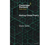 Diane Stone Making Global Policy (Tascabile) Elements in Public Policy
