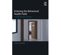 Diane Suffridge Entering the Behavioral Health Field (Tascabile)