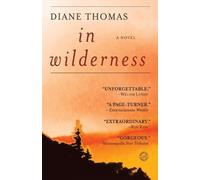 Diane Thomas In Wilderness (Tascabile)