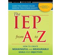 Diane Twachtman-Cullen Jennifer Twachtman-Basset The IEP from A to (Tascabile)