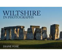 Diane Vose Wiltshire in Photographs (Tascabile) In Photographs
