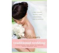 Diane Warner Diane Warner's Complete Guide to a Traditional Wedding (Tascabile)