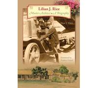 Diane Welch The Life and Times of Lilian J. Rice, Master Arch (Copertina rigida)