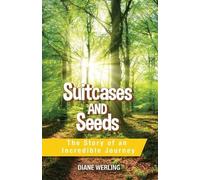 Diane Werling Suitcases and Seeds (Tascabile)