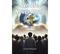 Diane Whitaker We Are Never Alone (Tascabile)