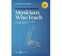 Diane Widdison Kerry Bo The Essential Handbook for Musicians Who Te (Tascabile)