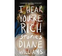 Diane Williams I Hear You're Rich (Tascabile)