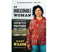 Diane Wilson An Unreasonable Woman (Reissue) (Tascabile)