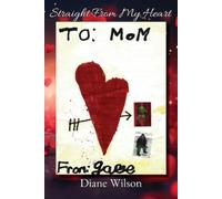 Diane Wilson Straight From My Heart (Tascabile)