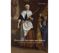 Diane Wolfthal Household Servants and Slaves (Copertina rigida)