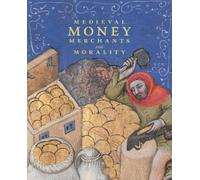 Diane Wolfthal Medieval Money, Merchants, and Morality (Copertina rigida)