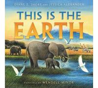 Diane Z. Shore This Is The Earth (Copertina rigida)