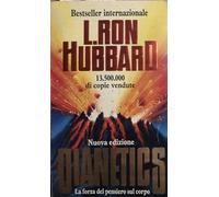 Dianetics. La forza del pensiero sul corpo