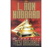 Dianetics. La tesi originale