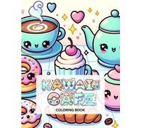 DiAnn Lòpez Kawaii Cafe Coloring Book (Tascabile)